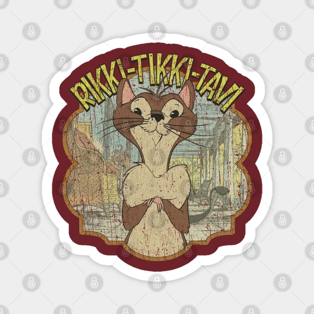 Rikki-Tikki-Tavi 1975 Magnet by JCD666