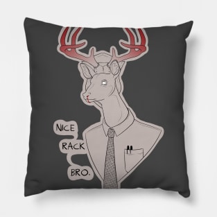 nice rack bro Pillow