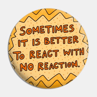 React With No Reaction Pin