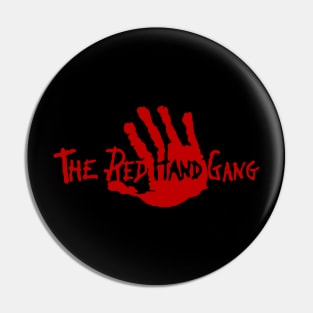 Red Hand Gang Pin