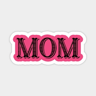 Mom Magnet