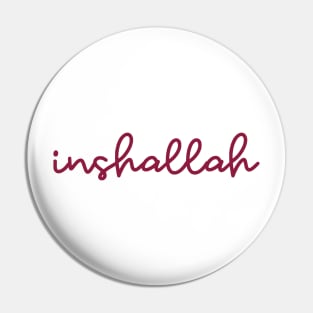 inshallah - maroon red Pin