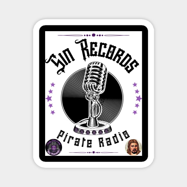 Sin Records Pirate Radio Magnet by FHE Bad Mormons