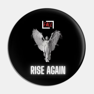 Fall and rise again Pin