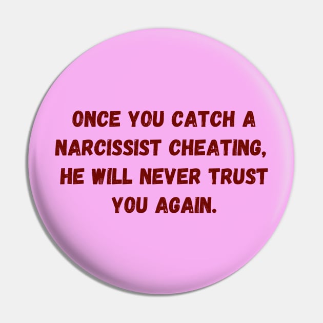 Catching a cheating Narcissist Pin by twinkle.shop