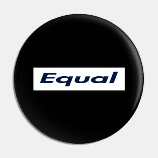 SUPER EQUAL LOGO Pin