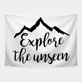 Explore the unseen Tapestry