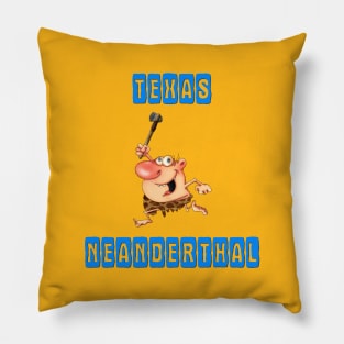 Texas  neanderthal Pillow