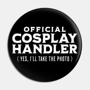 Cosplay Handler Pin