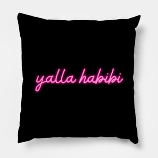 yalla habibi - neon pink Pillow