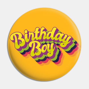 Birthday Boy Pin