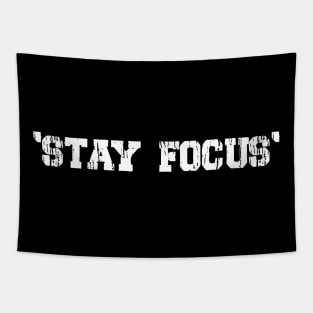 stay focus Tapestry