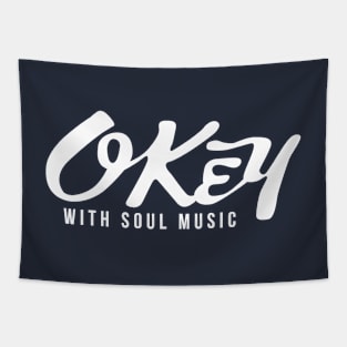 Okey With Soul Tapestry