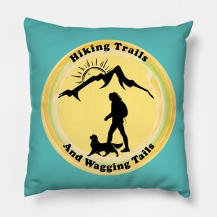 Hiking Trails and Wagging Tails Pillow