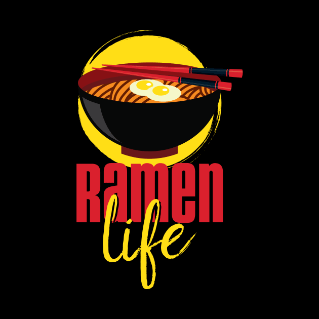 Ramen Life' Tasty Food Ramen by ourwackyhome