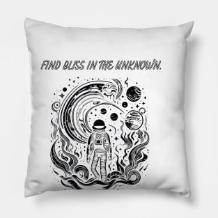 TRAVEL: FIND BLISS IN THE UNKNOWN Pillow