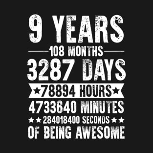 9 Years 108 Months Of Being Awesome Birthday T-Shirt