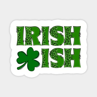 Irish-ish Magnet