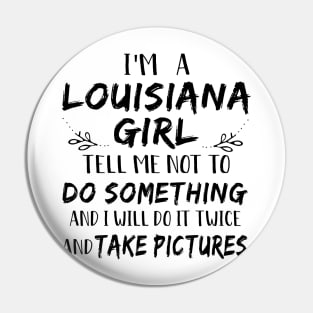 Louisiana Girl Pin