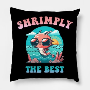 Shrimply the Best! Pillow