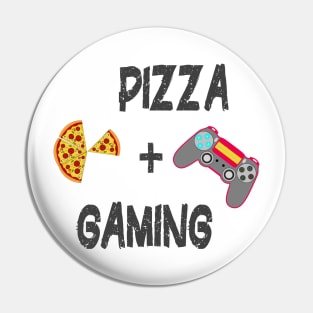 Life is Better with Pizza and Gaming Foodie Gamer Pin