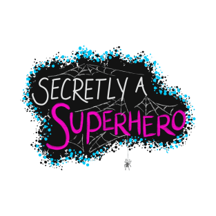 Secretly A Spider Pink/Teal (Special Edition) T-Shirt