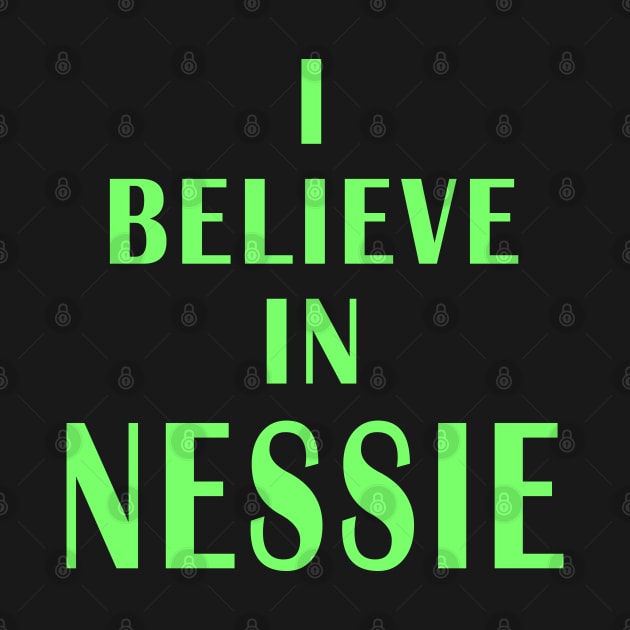 I Believe in Nessie by Lyvershop