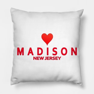 Madison New Jersey with heart Pillow