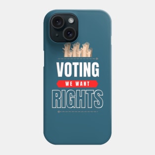 We Want Voting Rights Essential America Phone Case