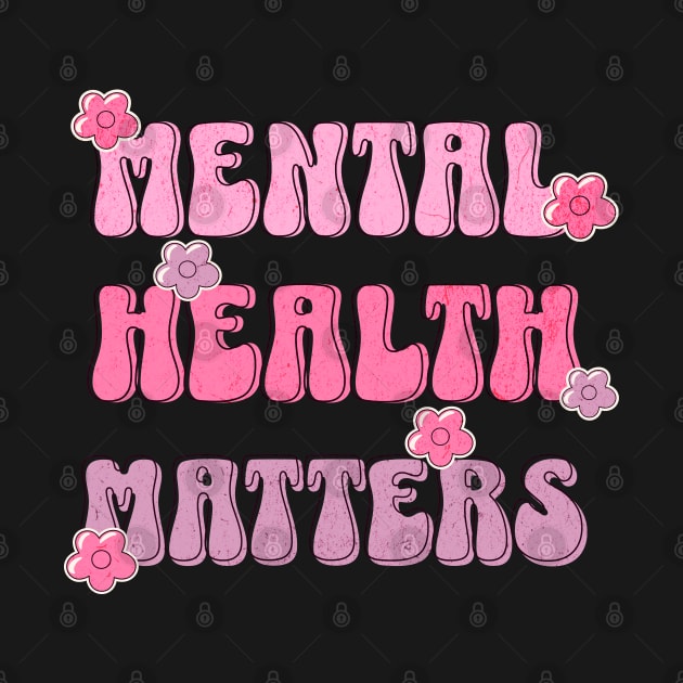 Mental Health Matters Mental Health Awareness by TayaDesign