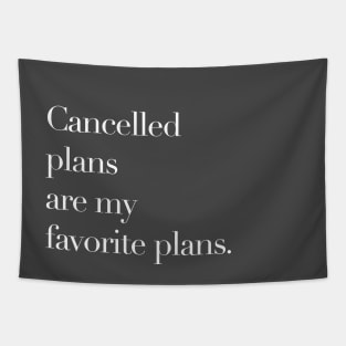 Cancelled plans Tapestry