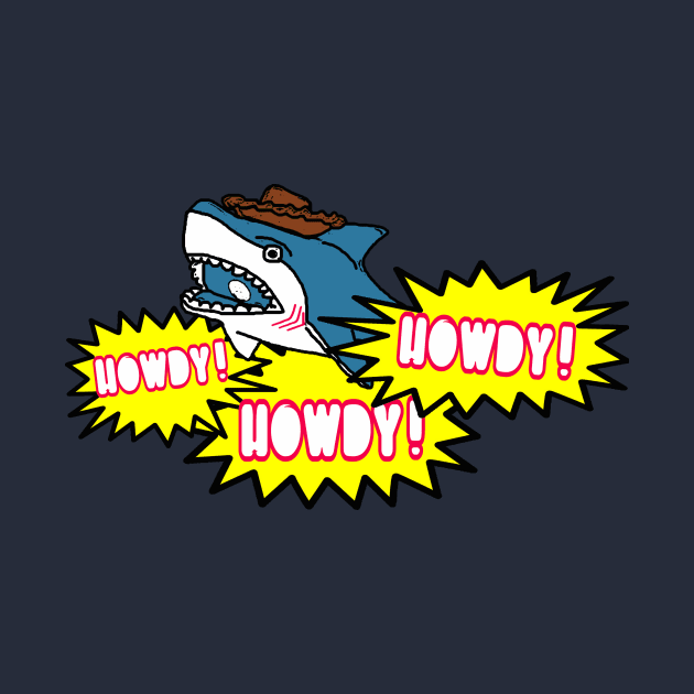 Howdy Shark by BradyRain