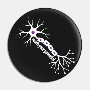 Reach Your Potential - Neuron Brain Motivation Pin