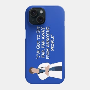 Get Away From Annoying People Phone Case