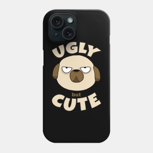 Ugly but Cute Phone Case