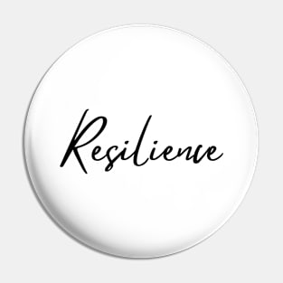 Resilience. Beautiful Typography Self Empowerment Quote. Pin