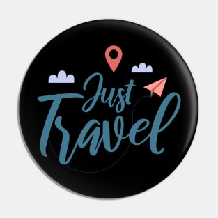 Just Travel Pin