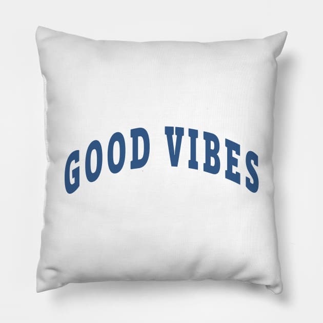 Good Vibes Capital Pillow by lukassfr