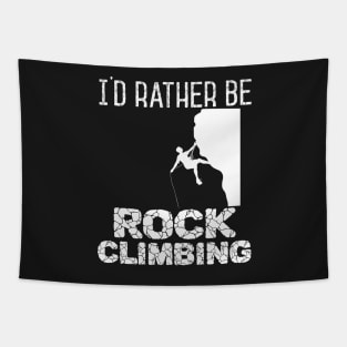 I'd Rather Be Rock Climbing Vintage Mountaineering Tapestry