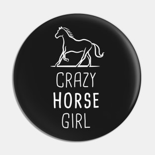 Crazy Horse Girl | Funny Horseback Riding Pin