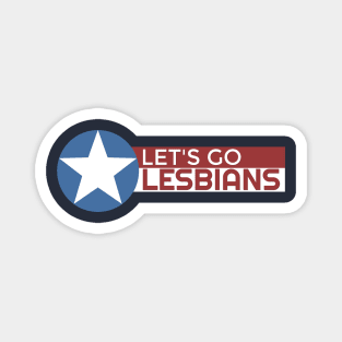 Let's Go Lesbians Magnet