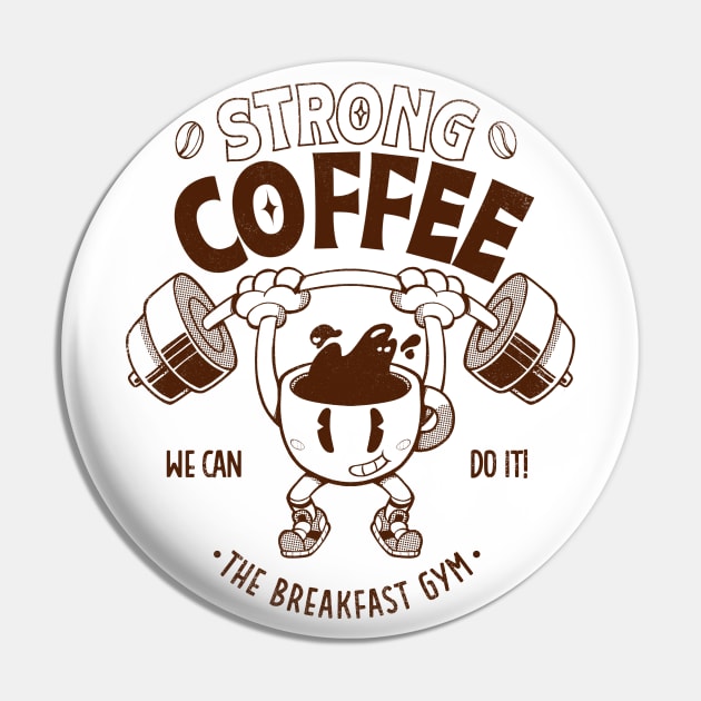 Strong Coffee Gym Pin by kactwo.studio