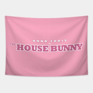 The House Bunny Tapestry