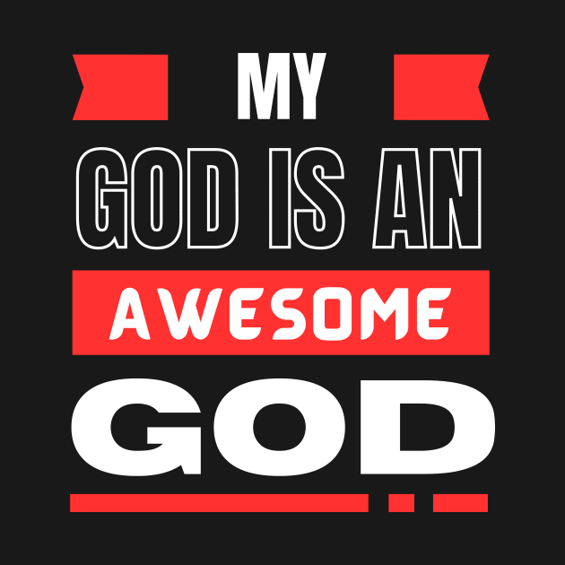 My God Is An Awesome God | Christian by All Things Gospel