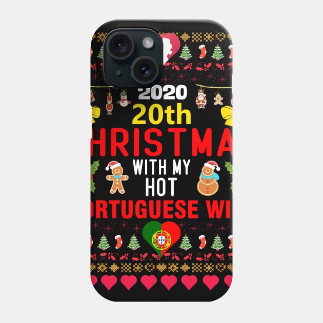 2020 20th Christmas With My Hot Portuguese Wife Phone Case by mckinney