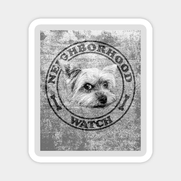 Funny Yorkie Design - Neighborhood Watch Yorkie Magnet by loumed