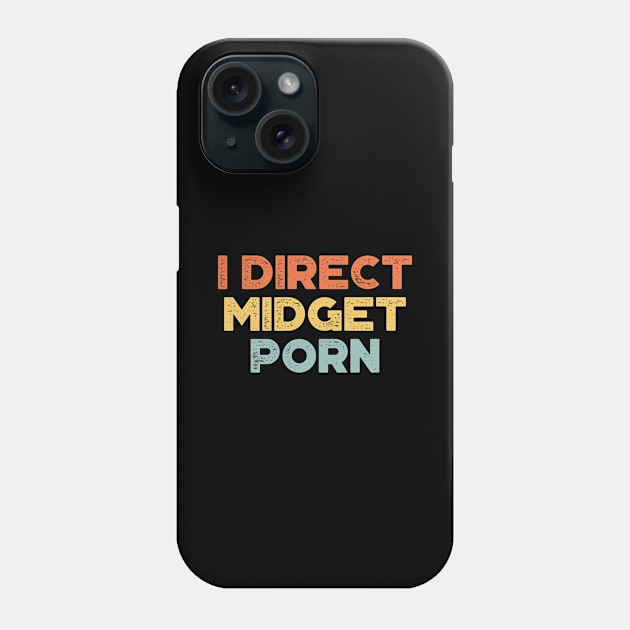 I Direct Midget Porn Sunset Funny Phone Case by truffela