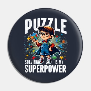 Puzzle Solving Is My Superpower Funny Jigsaw Toy Nerd Kid Pin