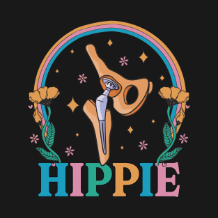 Funny Hippie Titianium Hip Replacement Joint Surgery Recovery T-Shirt