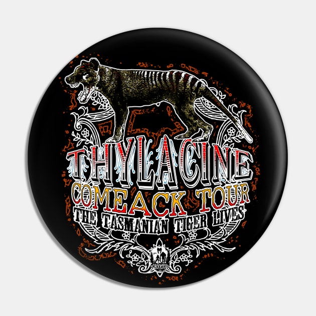 Thylacine Comeback Tour The Tasmanian Tiger Lives Vintage Pin by National Cryptid Society